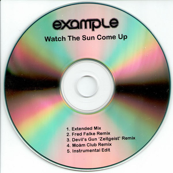 Example : Watch The Sun Come Up (CDr, Single, Promo)