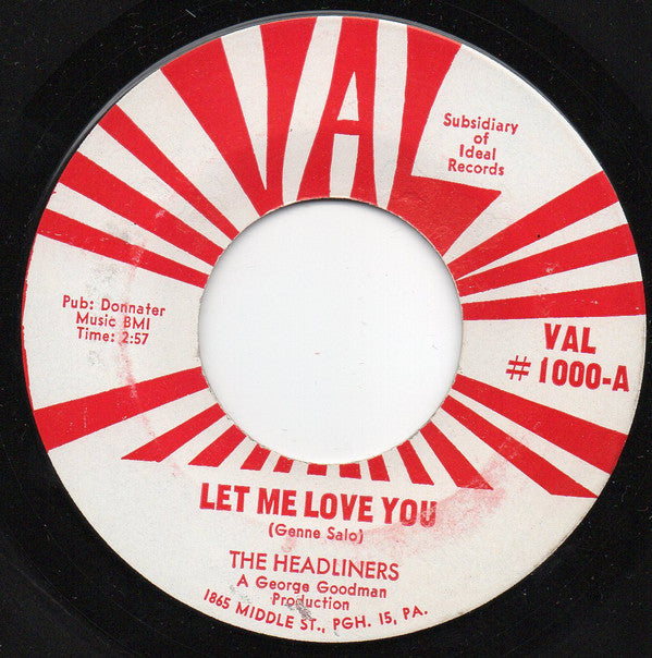 George Goodman And His Headliners : Let Me Love You / I'm So Tired (7")