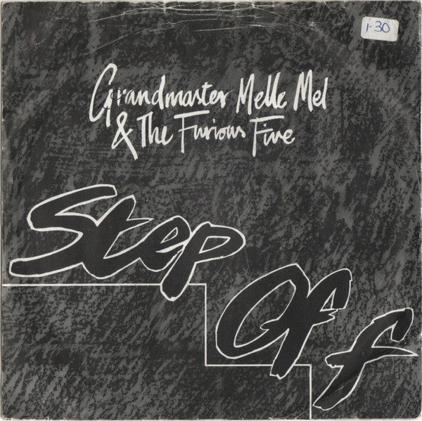 Grandmaster Melle Mel & The Furious Five : Step Off (7", Single, Dam)