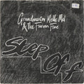 Grandmaster Melle Mel & The Furious Five : Step Off (7", Single, Dam)