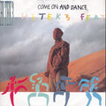 Hi Tek 3 : Come On And Dance (7", Single)