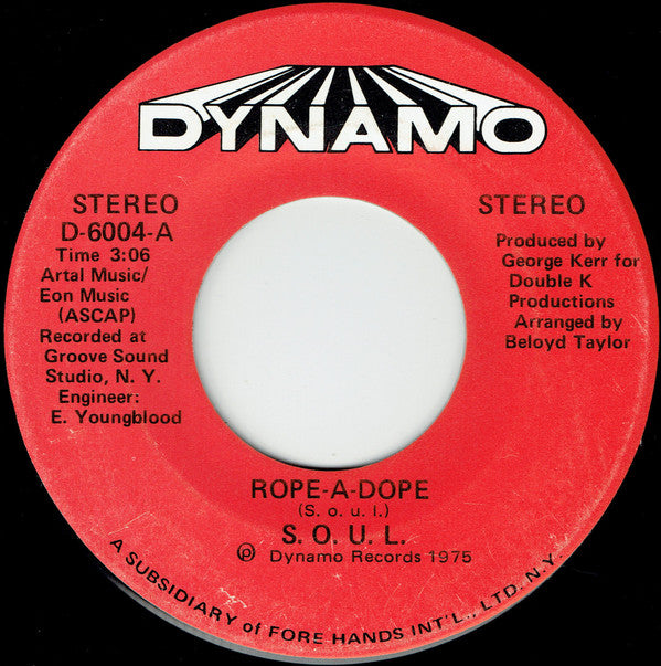 S.O.U.L. : Rope-A-Dope (7")