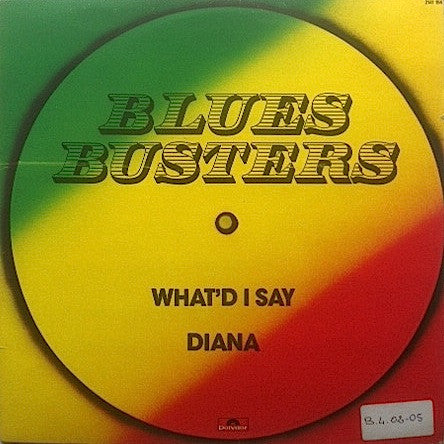 The Blues Busters : What'd I Say / Diana (12")
