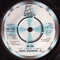 Grover Washington, Jr. : Do Dat / Reed Seed (Trio Tune) (7")