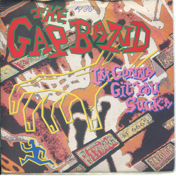 The Gap Band : I'm Gonna Git You Sucka (7", Single)