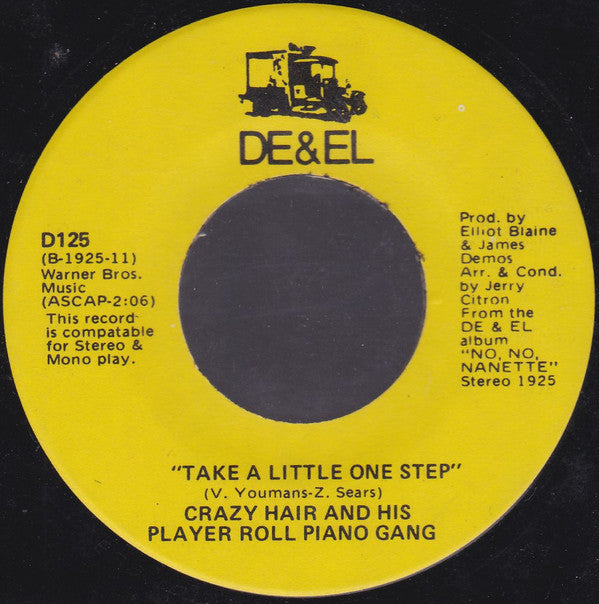 Crazy Hair And His Player Roll Piano Gang : Tea For Two / Take A Little One Step (7")