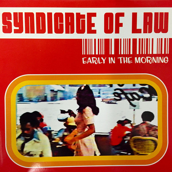 Syndicate Of Law : Early In The Morning (12")