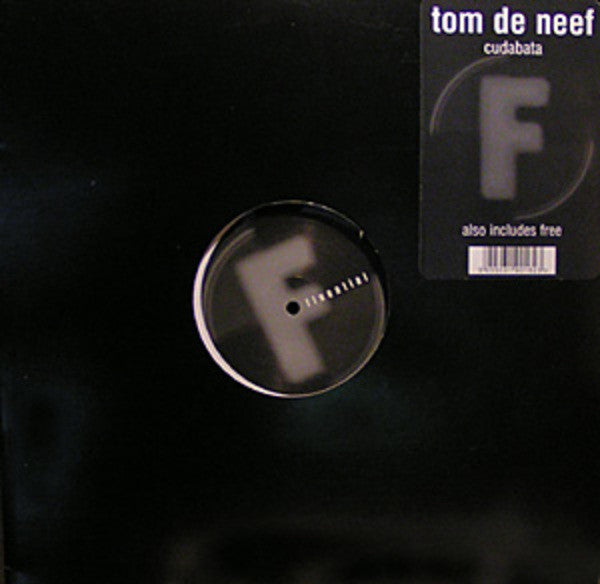 Tom De Neef : Cudabata / Free (12")