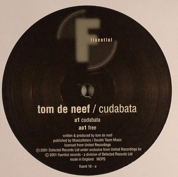 Tom De Neef : Cudabata / Free (12")