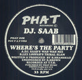 DJ Saab : Where's The Party (12")