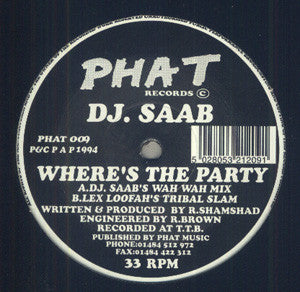 DJ Saab : Where's The Party (12")