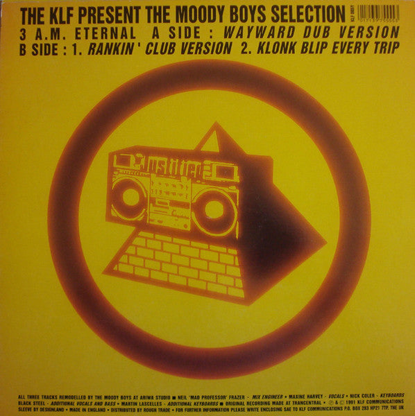The KLF : 3 A.M. Eternal (The Moody Boys Selection) (12", Single)