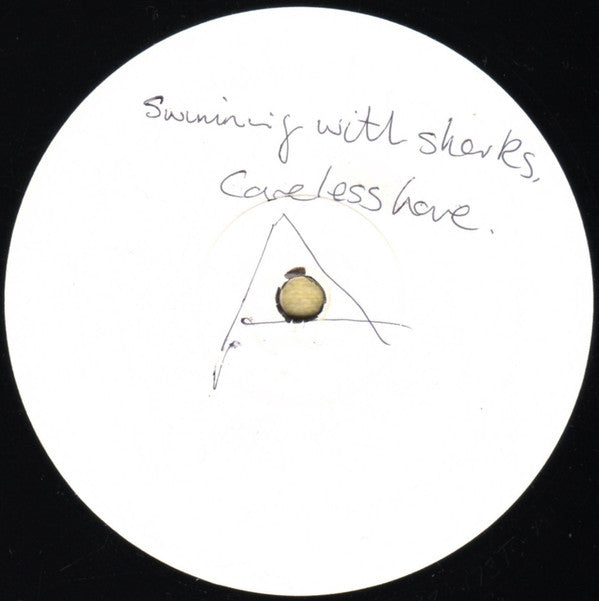 Swimming With Sharks : Careless Love (12", Single, W/Lbl)