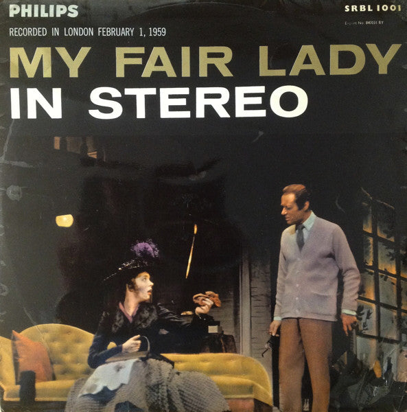 "My Fair Lady" Original London Cast, Rex Harrison And Julie Andrews With Stanley Holloway, Robert Coote, Betty Woolfe, Leonard Weir : My Fair Lady (LP, Album)