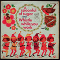 Various : A Spoonful Of Sugar And Whistle While You Work (7", Single)