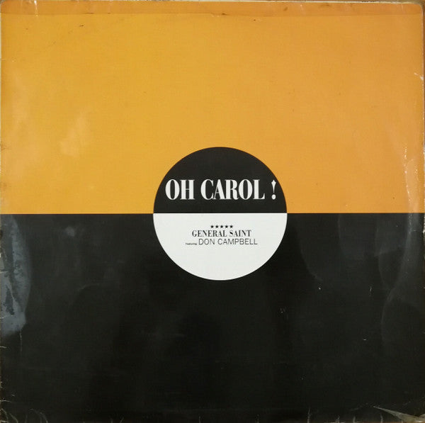 General Saint : Oh Carol! (12")