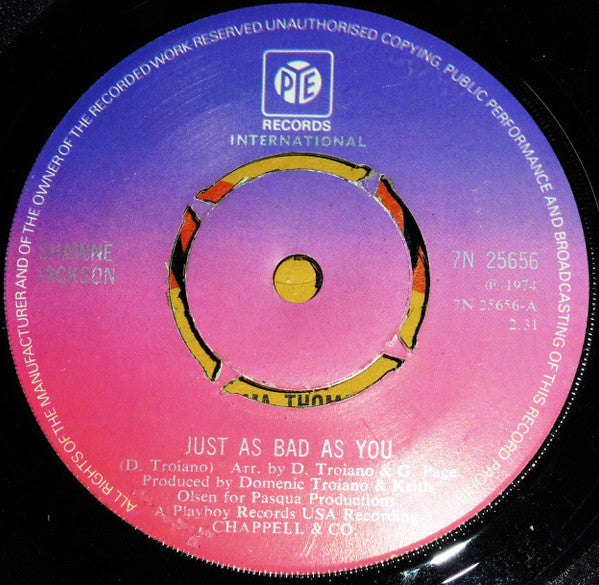 Shawne Jackson : Just As Bad As You (7")