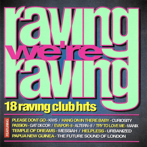 Various : Raving We're Raving (CD, Comp)