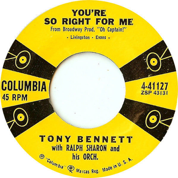 Tony Bennett : You're So Right For Me (7")