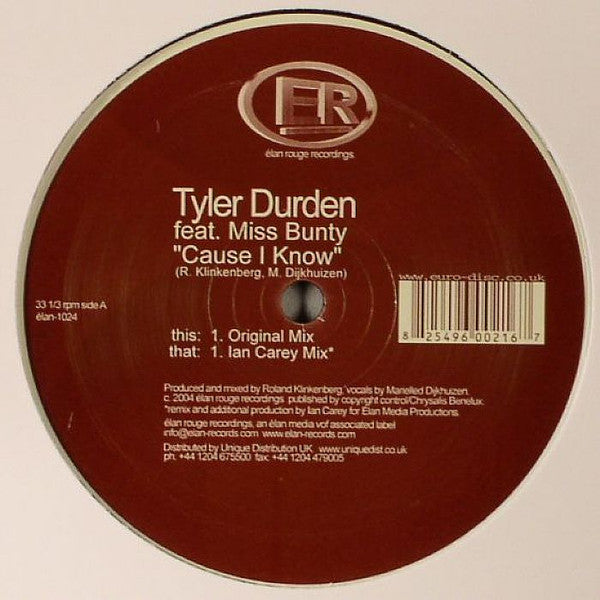 Tyler Durden (3) : Cause I Know (12")