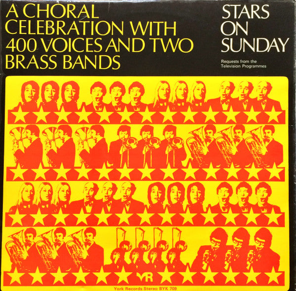 400 Voices And Two Brass Bands : Stars On Sunday - A Choral Celebration (LP)