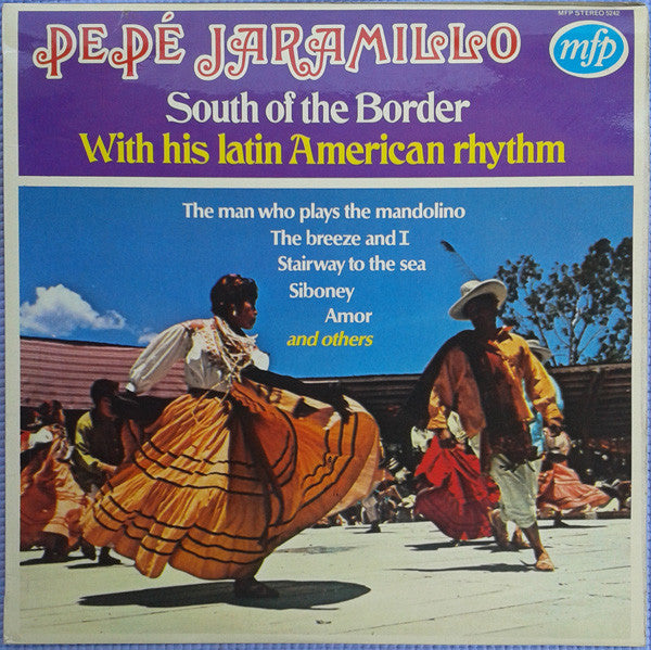 Pepe Jaramillo And His Latin-American Rhythm : South Of The Border (LP, Album)