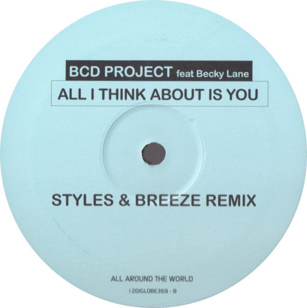 BCD Project Feat Becky Lane : All I Think About Is You (2x12", Promo)