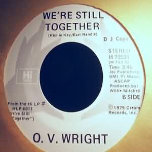 O.V. Wright : We're Still Together  (7", Promo)