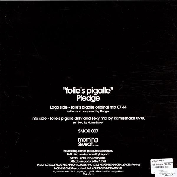 Pledge : Folie's Pigalle (12")