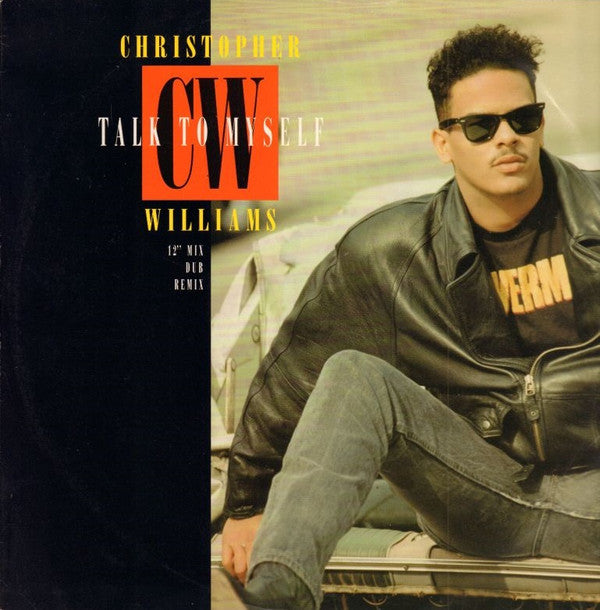 Christopher Williams : Talk To Myself (12")
