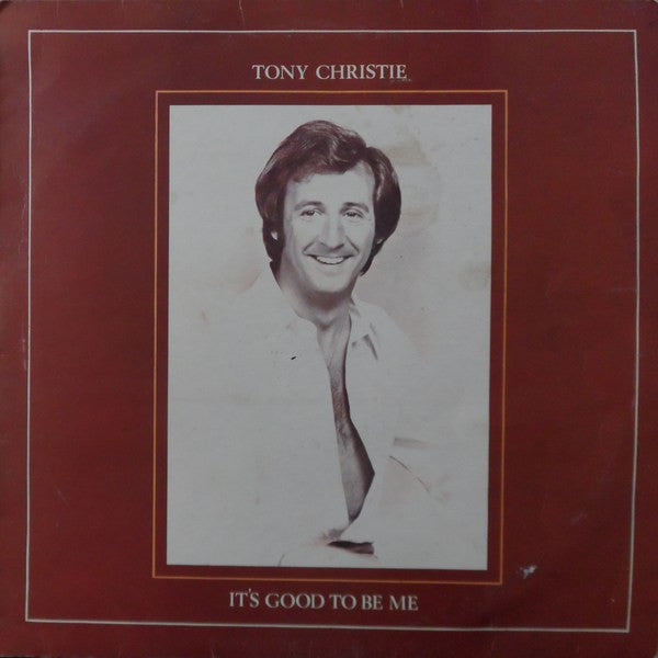 Tony Christie : It's Good To Be Me (LP, Album)