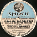 Brain Bashers : Feel So Good ('98 Remixes) (12")