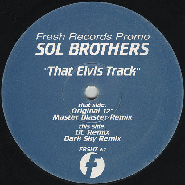 Sol Brothers : That Elvis Track (12", Promo)