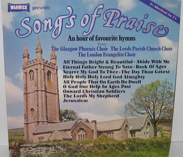 The Glasgow Phoenix Choir, Leeds Parish Church Choir, The London Evangelist Choir : Songs Of Praise (LP, Album, Wes)
