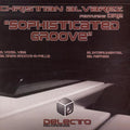 Christian Alvarez Featuring Dre (3) : Sophisticated Groove (12")