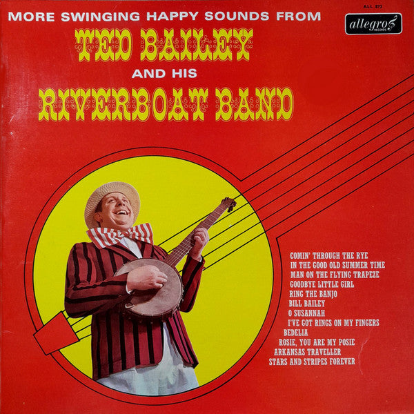Ted Bailey And His Riverboat Band : More Swinging Happy Sounds (LP, RE)