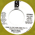 Billy Paul : I Think I'll Stay Home Today (Part 1) (7", Promo)