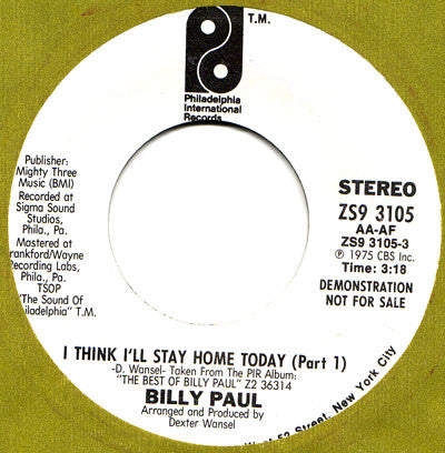 Billy Paul : I Think I'll Stay Home Today (Part 1) (7", Promo)
