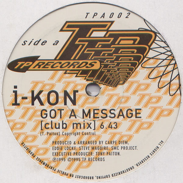 I-Kon : Got A Message (12")