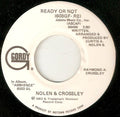 Nolen And Crossley : Ready Or Not (7", Promo)