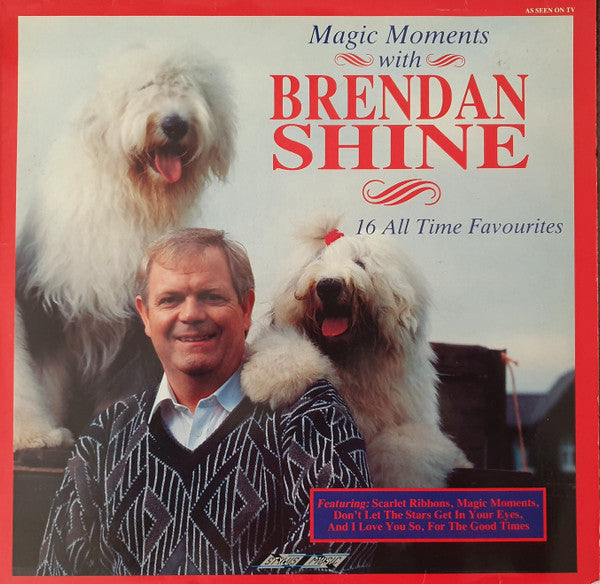 Brendan Shine : Magic Moments With Brendan Shine (LP, Comp)