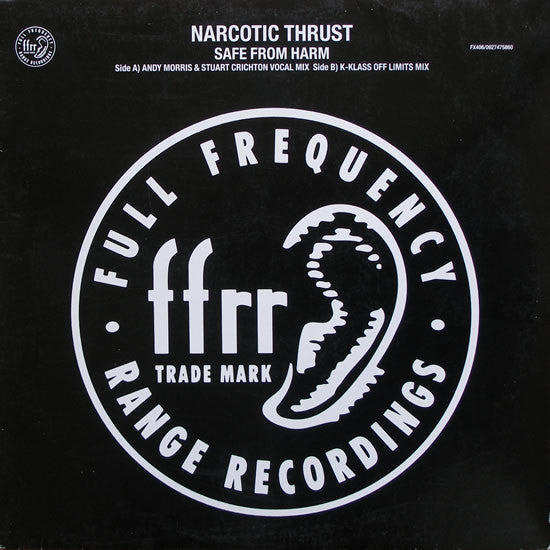 Narcotic Thrust : Safe From Harm (12")