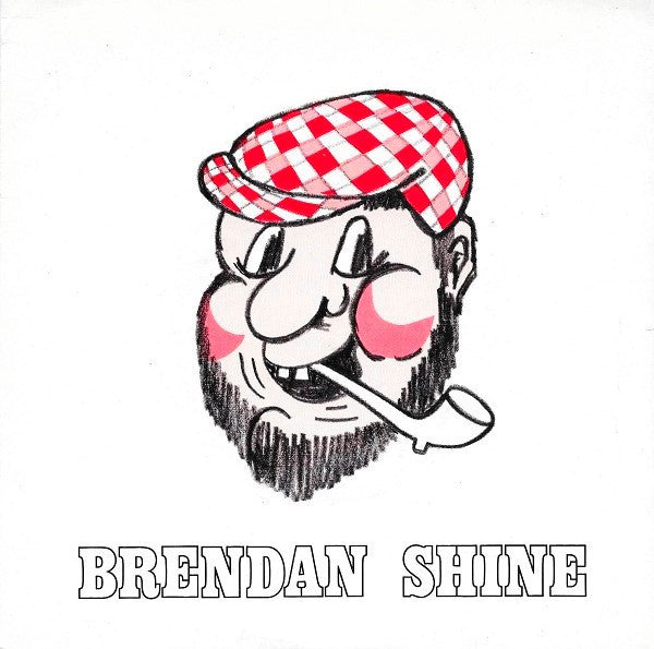 Brendan Shine : Doogeens (7")