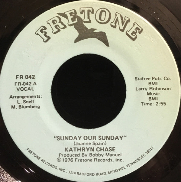 Kathryn Chase : Sunday Our Sunday / I Thank You (7")