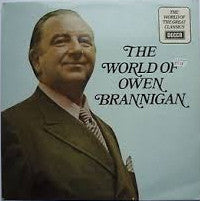 Owen Brannigan : The World Of Owen Brannigan (LP, Comp)
