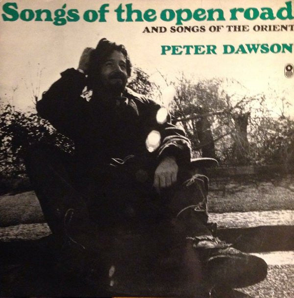 Peter Dawson : Songs Of The Open Road And Songs Of The Orient (LP, Comp, Mono)