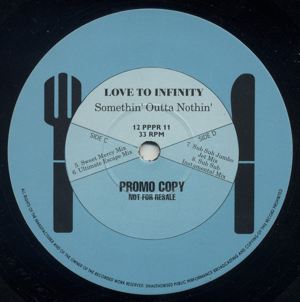 Love To Infinity : Somethin' Outta Nothin' (2x12", Promo)