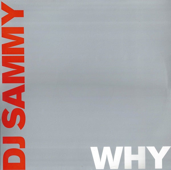 DJ Sammy : Why (12", Promo, Ora)