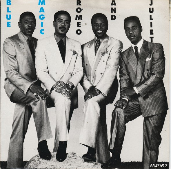 Blue Magic : Romeo And Juliet (7")