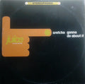 Gee Es Juice : Watcha Gonna Do About It (12")